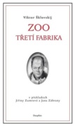 ZOO Třetí fabrika