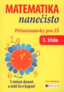 Matematika nanečisto - pětiminutovky pro 3. třídu ZŠ