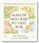 Mám tě moc rád po celý rok