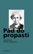 Pád do propasti - Poslední léta Mariny Cvetajevové