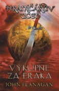 Hraničářův učeň - Kniha pátá - Výkupné za Eraka