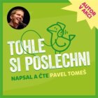 Tohle si poslechni - Výběr z fejetonů Pavla Tomeše (CD)