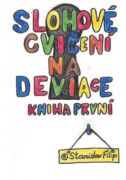 Slohové cvičení na deviace - kniha první - dětství (e-kniha)