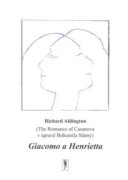 Giacomo a Henrietta - The Romance of Casanova v úpravě Bohumila Slámy