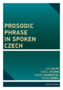 Prosodic Phrase in Spoken Czech (e-kniha)