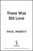 There Was Still Love