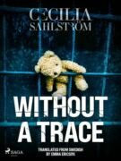 Without a Trace: A Sara Vallén Thriller (e-kniha)