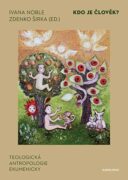 Kdo je člověk? Teologická antropologie ekumenicky (e-kniha)