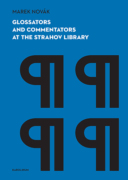 Glossators and Commentators at the Strahov Library (e-kniha)