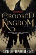 Six of Crows: Crooked Kingdom : Book 2