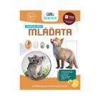 Mláďata - Objevuj svět!
