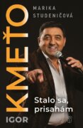 Igor Kmeťo: Stalo sa, prisahám (slovensky)