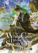 White Cat´s Divine Scratching Post (Novel) Vol. 1