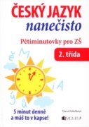 Český jazyk nanečisto - pětiminutovky pro 2. třídu ZŠ