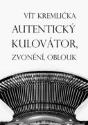 Autentický kulovátor, Zvonění, Oblouk (e-kniha)