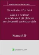 Zákon o ochraně zaměstnanců při platební neschopnosti zaměstnavatele Komentář
