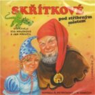 Skřítkové pod stříbrným městem - CD