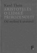 Aristotelés o lidské přirozenosti - Od myšlení k anatomii