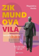 Zikmundova vila: neznámá kapitola - Životní příběh vládního rady Josefa Januštíka (1880–1963)