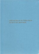 The Woman in this Film is not my Mother