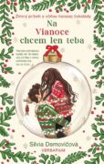 Na Vianoce chcem len teba (e-kniha)
