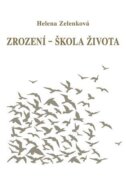 Zrození - škola života