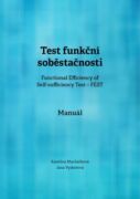 Test funkční soběstačnosti (Functional Efficiency of Self-sufficiency Test – FEST). Manuál (e-kniha)