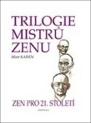Trilogie mistrů zenu