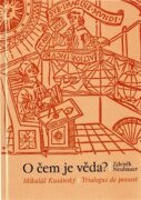 O čem je věda? - Mikuláš Kusánský / Trialogus de possest
