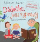 Dědečku, ještě vyprávěj - Etiketa a etika pro předškoláky + CD