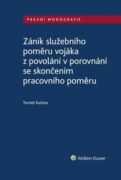 Zánik služebního poměru vojáka z povolání v porovnání se skončením prac. poměru