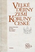 Velké dějiny zemí Koruny české XII./b 1890-1918