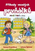 Příhody veselých prvňáčků - První čtení s úkoly