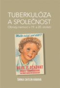 Tuberkulóza a společnost