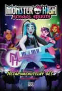 Monster High: School Spirits - Nezapomenutelný děs (e-kniha)