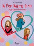 K for Kara 6-10. Playdates and Promises (e-kniha)