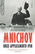 Mnichov - Krize appeasementu 1938
