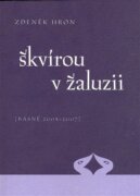 Škvírou v žaluzii