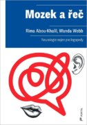 Mozek a řeč - Neurologie nejen pro logopedy