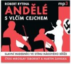 Andělé s vlčím cejchem - Slavní hudebníci ve stínu hákového kříže - CDmp3 (Čte Miroslav Táborský a M