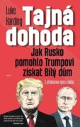 Tajná dohoda - Jak Rusko pomohlo Trumpovi získat Bílý dům