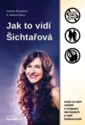 Jak to vidí Šichtařová - aneb co nám neřekli o imigraci, důchodech a naší budoucnosti