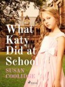 What Katy Did at School (e-kniha)