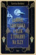 Lampář, lodivodka a kluk z továrny na slzy (e-kniha)