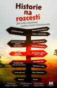 Historie na rozcestí