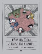 Faustův dům a díra do stropu