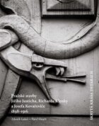 Skrytá krása detailu II. - Pražské stavby Richarda Klenky, Jiřího Justicha a Josefa Kovařoviče