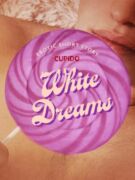 White Dreams - Erotic Short Story (e-kniha)