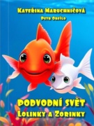 Podvodní svět Lolinky a Zorinky