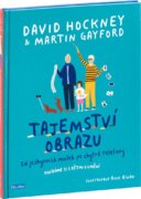 Tajemství obrazu - Od jeskynních maleb po chytré telefony